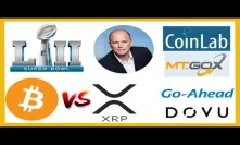 SuperBowl Crypto Ads - Mike Novogratz Bullish - XRP vs Bitcoin - Wrapped BTC - Go-Ahead DOVU