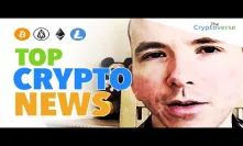 Top Crypto News Thurs 28/06/2018