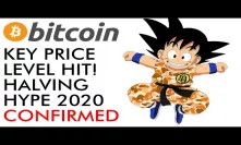Bitcoin Hits KEY Price Level! 2020 Halving Hype [confirmed]
