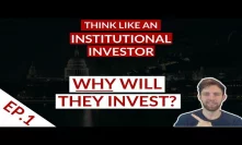 Invest Like A Fund Manager Ep 1:   #1 Reason WHY Institutions Will Invest