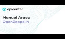 #220 Manuel Araoz: Zeppelin and the Evolution of Smart Contract Development