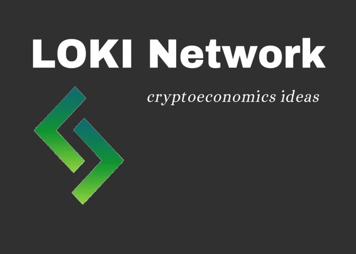 Intro of LOKI Project Services and Their Cryptoeconomics Fundamental Ideas