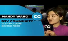 The BSV community in China are true believers: Mandy Wang
