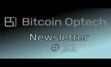 PayJoin, Autopilot, Bruteforce, Dandelion, PSBT ~ Bitcoin Op Tech #31