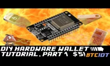 BTCIOT - DIY Bitcoin Hardware Wallet, Part 1 *Goomba* (only $5!)