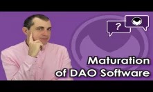 Ethereum Q&A: Maturation of DAO software