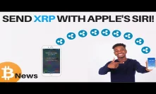 Send XRP with Apple's Siri! More Harvard FUD - Today's Crypto News