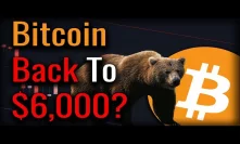 Bitcoin MUST Do This Or A Sub-$6,000 Bitcoin Is Still Likely!