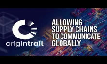 Origin Trail (TRAC) - Allowing Supply Chains To Communicate Globally