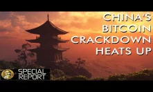 China Bitcoin Crackdown Explained - Will It Affect The Crypto Markets & Prices?
