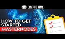 How To Get Started With Masternodes - For Beginners