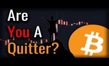 Watch This Video If You're Thinking About Quitting Bitcoin....