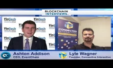 Blockchain Interviews - Lyle Wagner, President of Connected Interactive