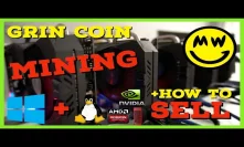 Ultimate GRIN COIN Mining Guide + How To Buy & Sell Grin Coin | Nvidia | AMD | Windows | Linux