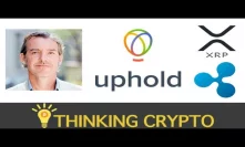 Interview with Uphold CEO JP Thieriot - Greg Kidd - XRP Listing - xRapid Potential - New Products