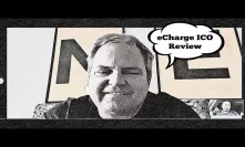 eCharge ICO Review + Win $1,000 For Your Question | ICOExpert
