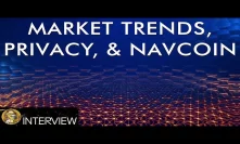 Crypto Market Trends, Privacy, & Navcoin Updates