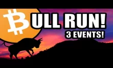 1 Of These 3 Events Will Trigger The Next Bull Run! [Bitcoin/Cryptocurrency News]