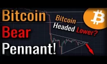 Bitcoin In Bearish Pennant - Is Bitcoin Headed Lower?