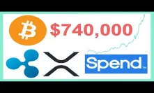 BITCOIN PRICE TO REACH $740,000! - XRP SpendApp 40+ Mil Locations - Bank Dhofar RippleNet - Rakuten