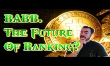 BABB - The Future of Decentralized Banking?