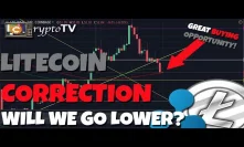 EXPLAINED: Litecoin Correction - Great Buying Opportunity! - Ripple Analysis