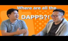 Where are all the Dapps ?! with Kyle Lu (Dapp.com)