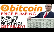 Bitcoin Price Pumping! Get Ready for Infinite Money Printing! [Unbelievable]