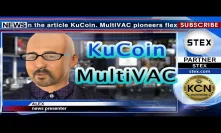 KCN #KuCoin launches #MultiVAC