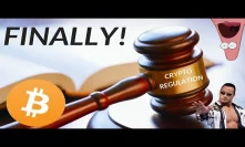 FINALLY Some Crypto Regulation News!