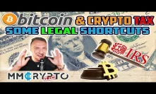 Crypto Tax LEGAL Shortcuts - IRS Exposed by Expert!
