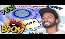 SO MUCH FRIGGIN CRYPTO NEWS!! (October 9th, 2019) - Bitcoin, Ethereum, MCD, Tax Update, & Much More!