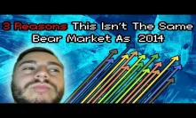 3 Reasons This Crypto Bear Market May Not Be Like The Previous Bear Market
