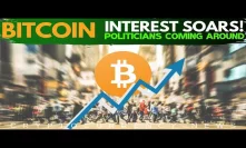 Bitcoin Interest is Soaring! Politicians Starting to like BTC, Best Blockchain Games - Crypto News