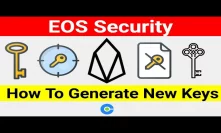EOS: How To Generate New Keys For Security And Account Protection