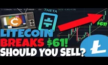 Litecoin breaks $61! Should You Sell Now? Coinbase Has A New Rival 