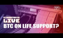 BTC ON LIFE SUPPORT?