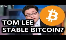 Bitcoin is Stable? Tom Lee's Inputs - Daily Deals: #250