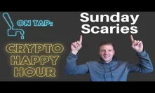 Crypto Happy Hour - Sunday Scaries Edition