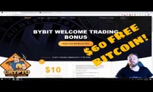 Bybit Trading Bonus: Get $60 FREE BITCOIN For Trading