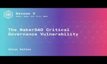 The MakerDAO Critical Governance Vulnerability by Alejo Salles