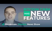 Bitcoin Cash Upgrade is Complete, Sign Transactions with an NFC Card! & 5M Wallets Created