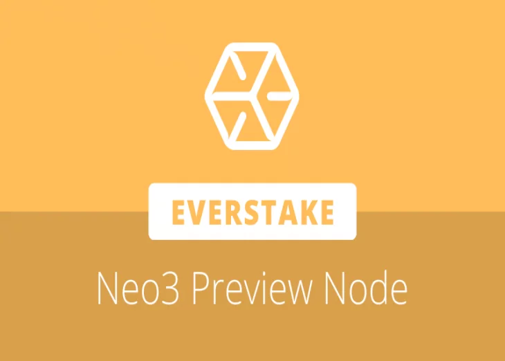 Everstake becomes first non-Neo Foundation entity to operate Neo3 Preview TestNet consensus node