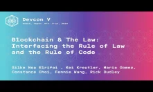 Blockchain & The Law: Interfacing the Rule of Law and the Rule of Code (Devcon5)