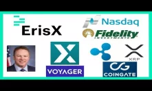New ErisX Investors - Nasdaq Futures Confirmed - Poloniex & Voyager Institutional - Ripple NEM EU