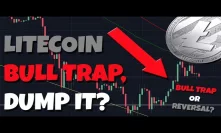 REAL TIME - Litecoin Bull Trap Or Market Reversal? Dump It?