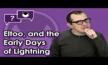 Bitcoin Q&A: Eltoo, and the early days of Lightning