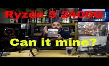 Can the new Ryzen 5 2400G mine Cryptocurrency? How's it really perform #livestream