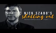 Nick Szabo's Shelling Out Readthrough Part 1