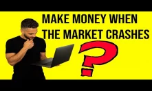 3 ways to SHORT the market crash for profit 